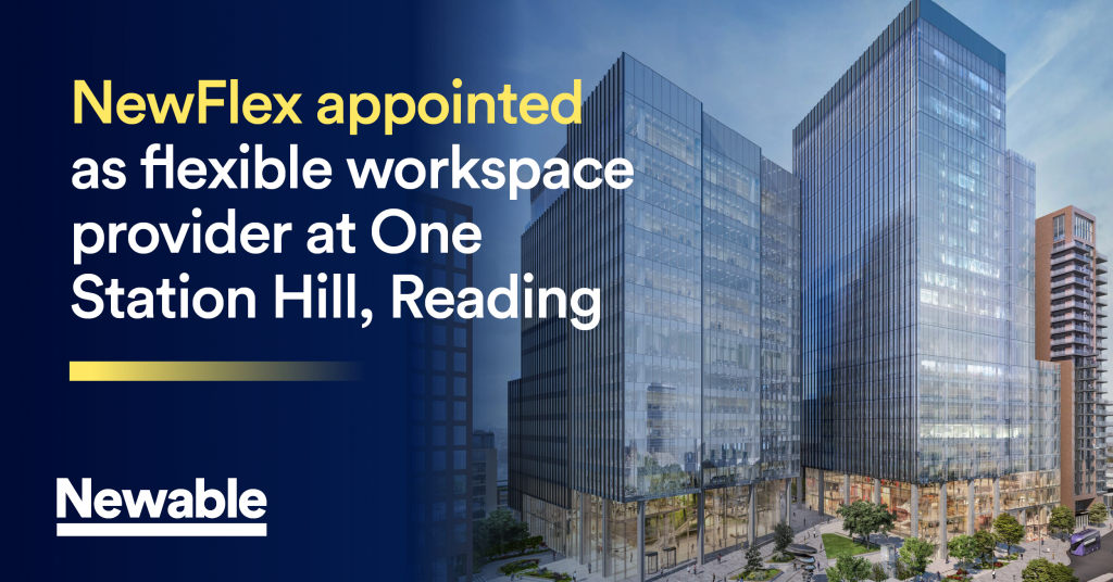 NewFlex appointed as flexible workspace provider at One Station Hill, Reading –  a landmark officespace